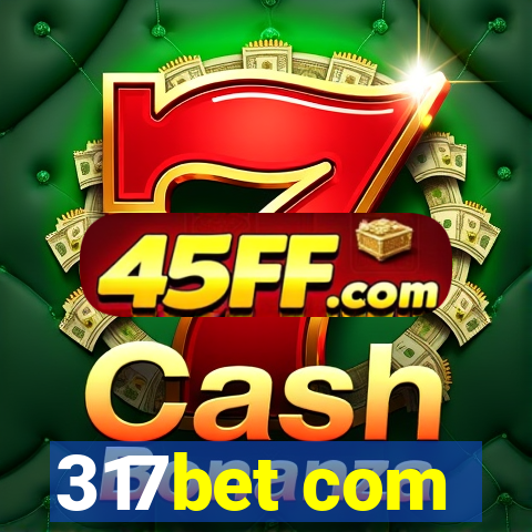 317bet com